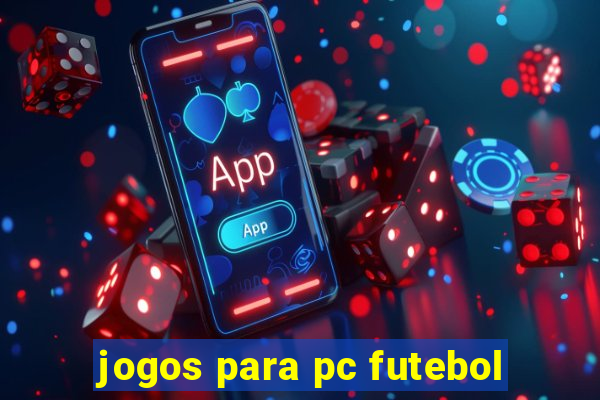 jogos para pc futebol